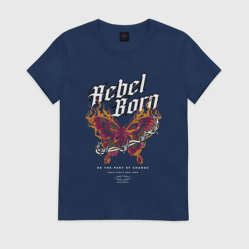 Женская футболка Рожденный мятежником / Тёмно-синий – фото 1