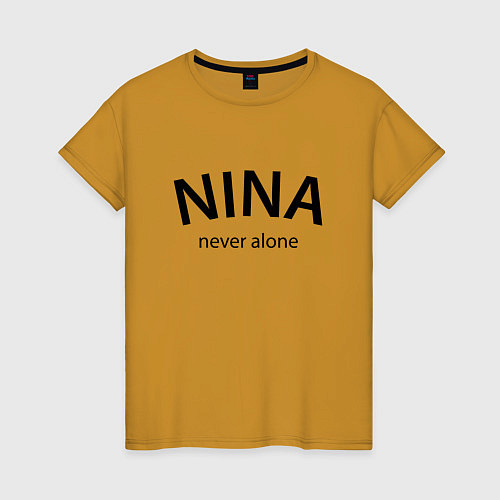 Женская футболка Nina never alone - motto / Горчичный – фото 1