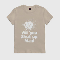 Женская футболка Чувак ты заткнёшься