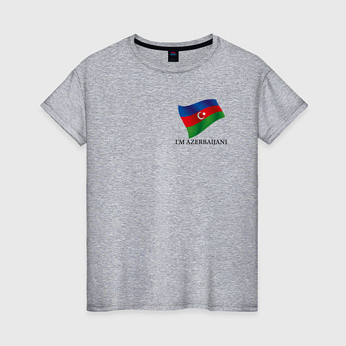Женская футболка Im Azerbaijani - motto / Меланж – фото 1