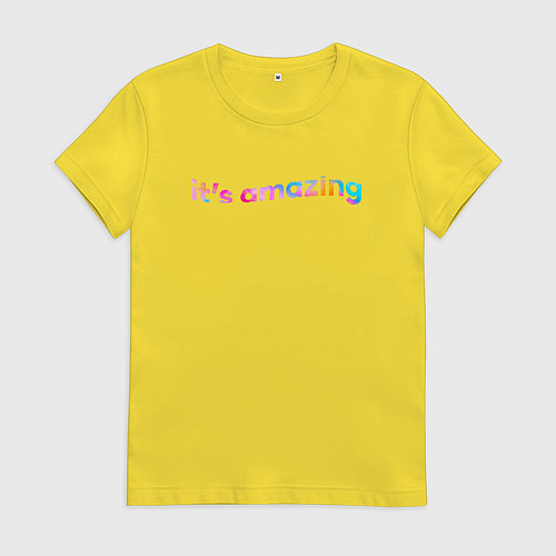 Женская футболка Its amazing / Желтый – фото 1