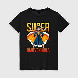 Женская футболка Super выпускница