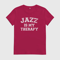 Женская футболка Джаз моя терапия
