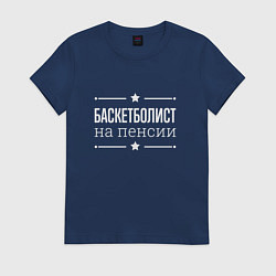 Женская футболка Баскетболист - на пенсии