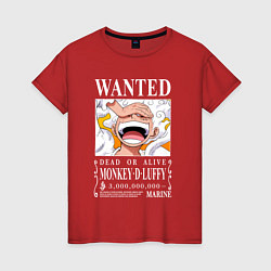 Женская футболка Monkey D Luffy - wanted