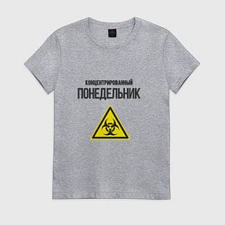 Женская футболка Концентрированны понедельник