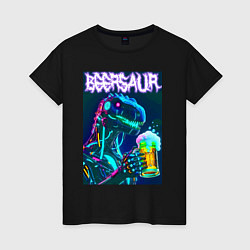 Женская футболка Neon cyber beersaur - neon glow fantasy