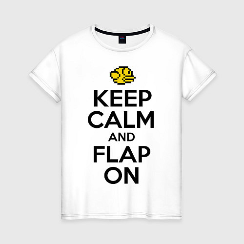 Женская футболка Keep Calm & Flap On / Белый – фото 1