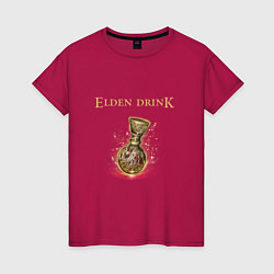 Женская футболка Elden drink meme