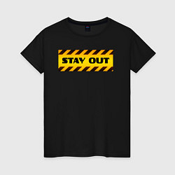 Женская футболка Stay out