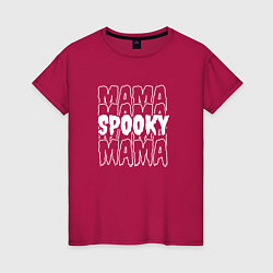 Футболка хлопковая женская Spooky mom, цвет: маджента