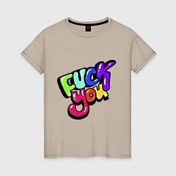 Женская футболка Fuck you multicolor