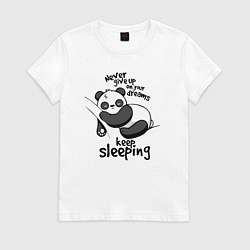 Женская футболка Никогда не отказывайся от своих мечтаний