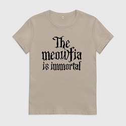 Женская футболка Мяуфия бессмертна - девиз