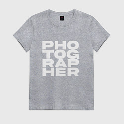 Женская футболка Фотограф арт