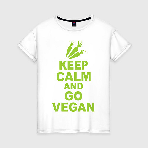 Женская футболка Keep Calm & Go Vegan / Белый – фото 1
