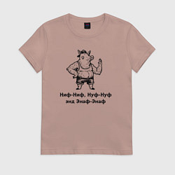 Женская футболка Смешной и вредный поросенок ниф-ниф