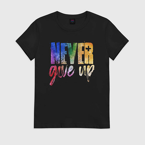Женская футболка Never give up / Черный – фото 1