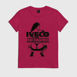Футболка хлопковая женская Iveco дальнобойщик сексмашина, цвет: маджента