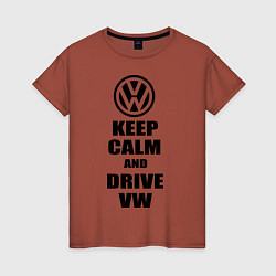 Женская футболка Keep Calm & Drive VW