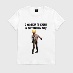 Женская футболка С улыбкой по жизни