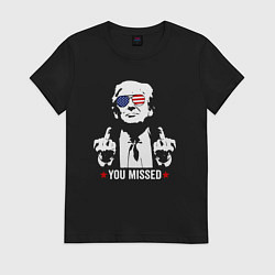 Женская футболка Trump you missed