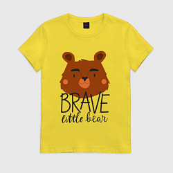 Женская футболка Храбрый маленький мишка