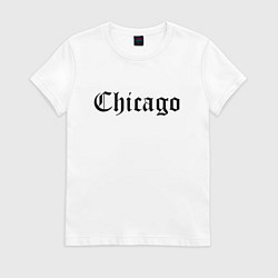 Футболка хлопковая женская Chicago Illinois - USA, цвет: белый