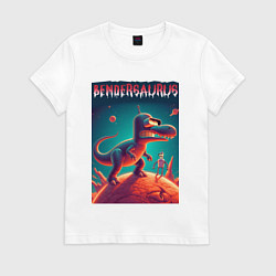 Футболка хлопковая женская Bendersaurus - meme, цвет: белый