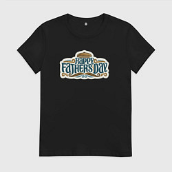 Женская футболка Happy fathers day