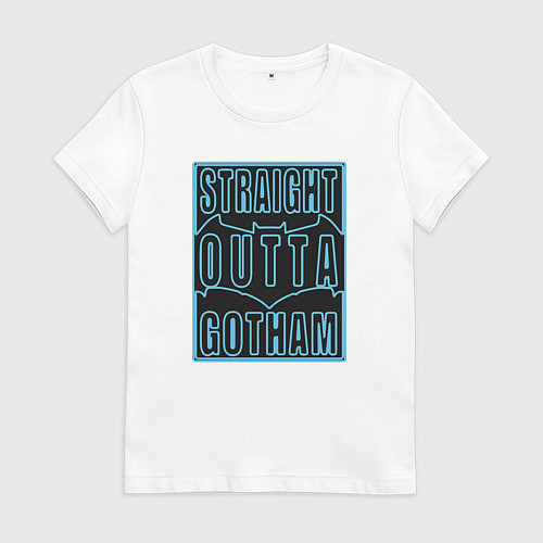 Женская футболка Straight outta Gotham / Белый – фото 1