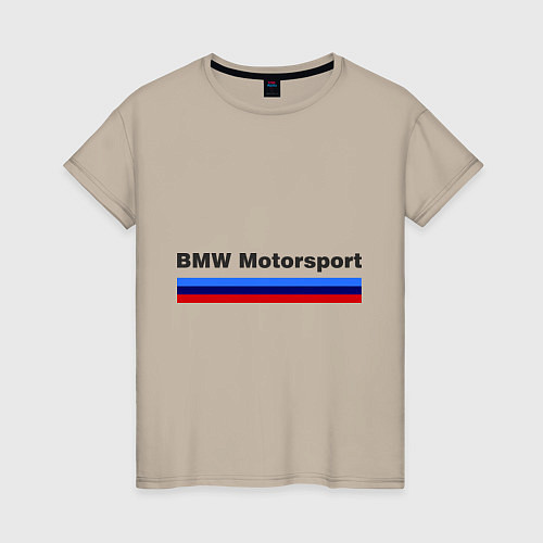 Женская футболка Bmw Motorsport / Миндальный – фото 1