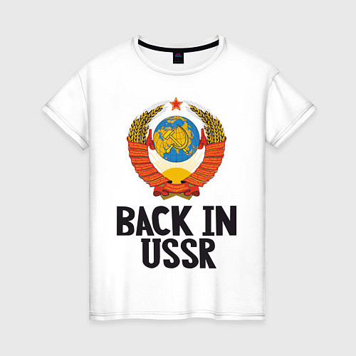 Женская футболка Back in USSR / Белый – фото 1