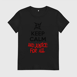 Женская футболка Keep Calm & Justice For All