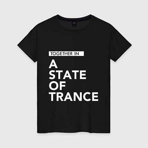 Женская футболка Together in A State of Trance / Черный – фото 1