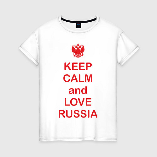 Женская футболка Keep Calm & Love Russia / Белый – фото 1