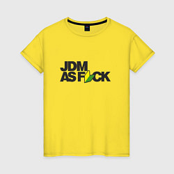 Футболка хлопковая женская JDM AS F*CK, цвет: желтый