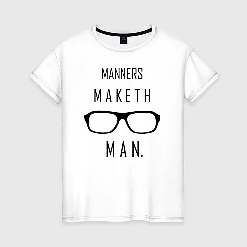 Женская футболка Kingsman: Manners maketh man / Белый – фото 1