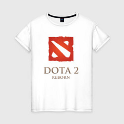 Женская футболка Dota 2: Reborn