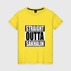 Женская футболка Straight Outta Sakhalin