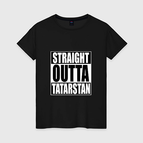 Женская футболка Straight Outta Tatarstan / Черный – фото 1
