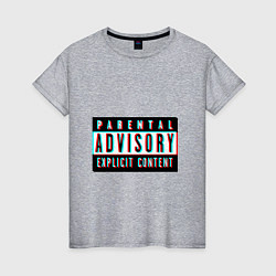 Женская футболка Parental advisory