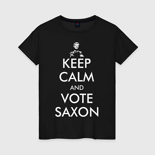 Женская футболка Keep Calm & Vote Saxon / Черный – фото 1